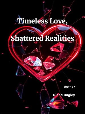 cover image of Timeless Love, Shattered Realities